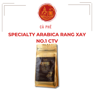 Cà Phê Specialty Arabica Rang Xay No.1 CTV Túi Zip 250g